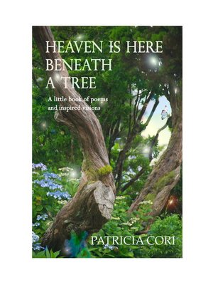 cover image of Heaven Is Here, Beneath a Tree
